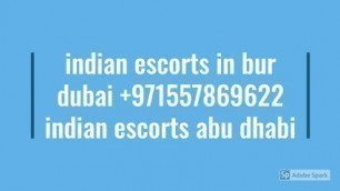 Indian Escorts In Rak +971557869622 Indian Escorts Dubai